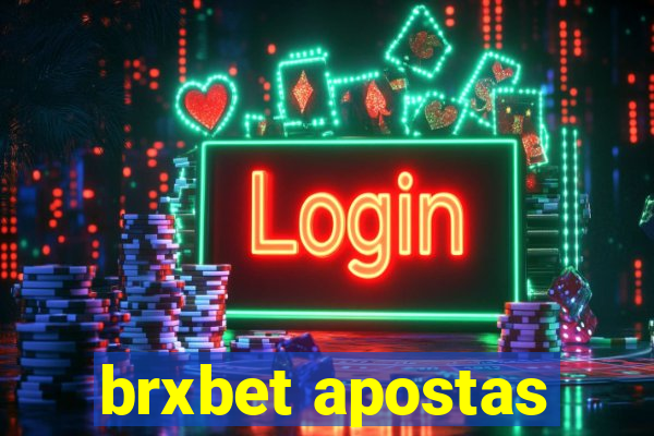 brxbet apostas